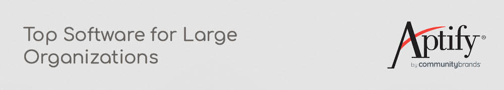 Aptify's association management software is perfect for large, enterprise-level organizations.